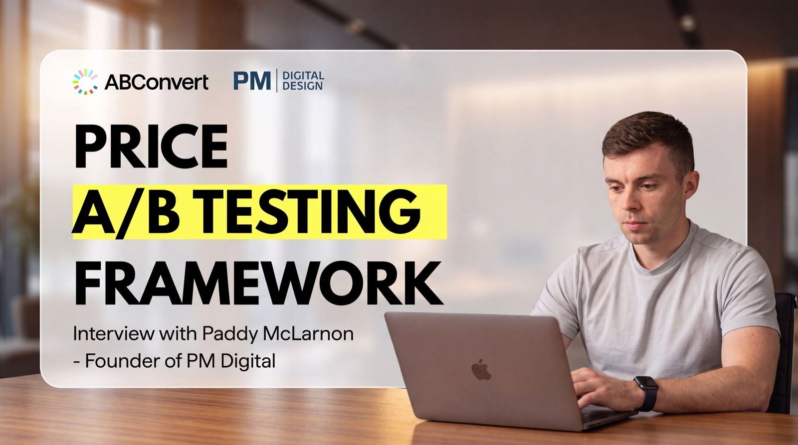 Price Testing for Shopify Brands: A Fast and Actionable Framework - by ABConvert & PM Digital